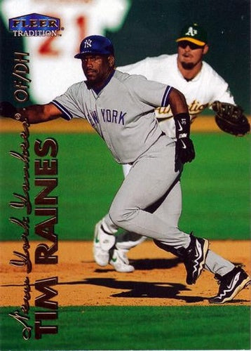 #535 Tim Raines - New York Yankees - 1999 Fleer Tradition Baseball
