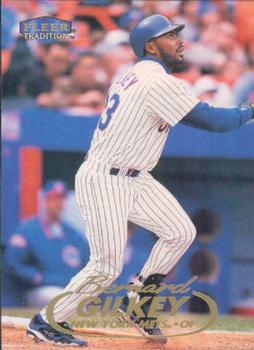 #537 Bernard Gilkey - New York Mets - 1998 Fleer Tradition Baseball