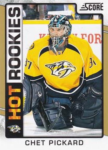 #537 Chet Pickard - Nashville Predators - 2012-13 Score - Gold Rush Hockey