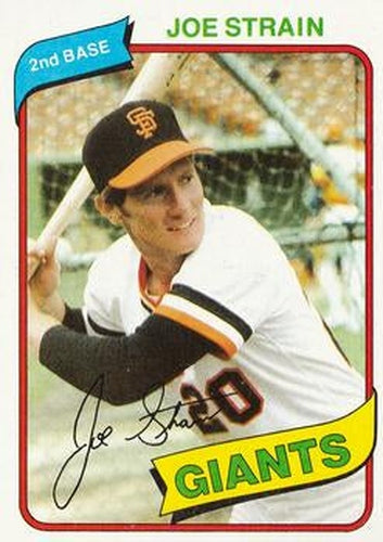 #538 Joe Strain - San Francisco Giants - 1980 Topps Baseball