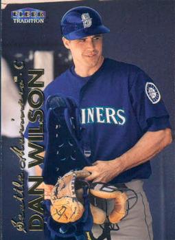 #539 Dan Wilson - Seattle Mariners - 1999 Fleer Tradition Baseball