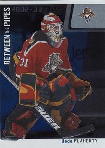 #53 Wade Flaherty - Florida Panthers - 2002-03 Be a Player Between the Pipes Hockey