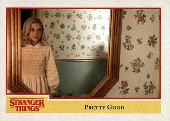 #53 Pretty Good - 2018 Topps Stranger Things