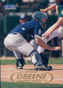 #53 Todd Greene - Anaheim Angels - 1998 Fleer Tradition Baseball