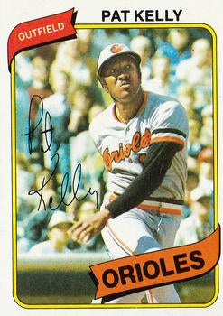 #543 Pat Kelly - Baltimore Orioles - 1980 Topps Baseball