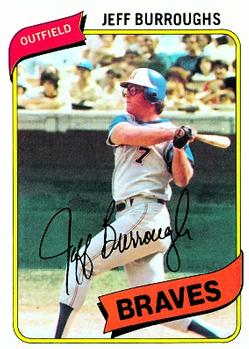 #545 Jeff Burroughs - Atlanta Braves - 1980 Topps Baseball