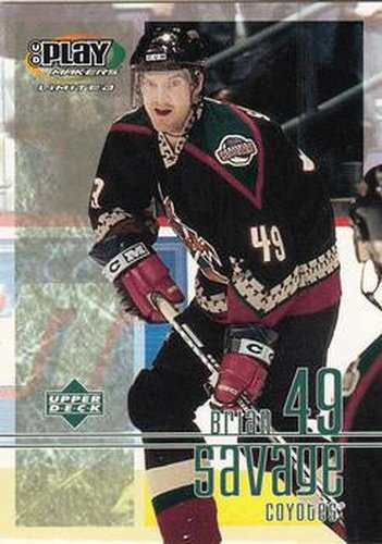 #54 Brian Savage - Phoenix Coyotes - 2001-02 Upper Deck Playmakers Hockey
