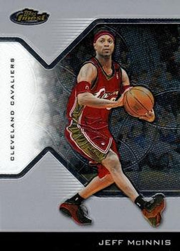 #54 Jeff Mcinnis - Cleveland Cavaliers - 2004-05 Finest Basketball