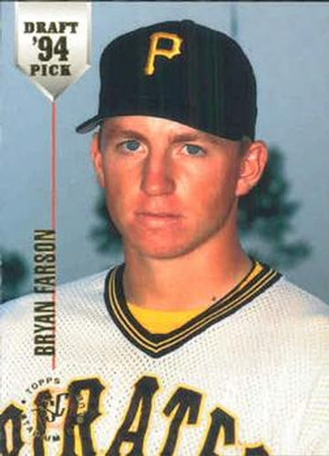 #54 Bryan Farson - Pittsburgh Pirates - 1994 Stadium Club Draft Picks Baseball
