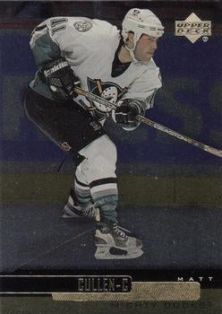 #12 Matt Cullen - Anaheim Mighty Ducks - 1999-00 Upper Deck Gold Reserve Hockey