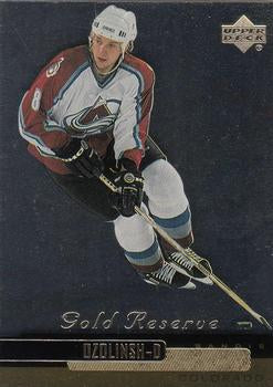 #213 Sandis Ozolinsh - Colorado Avalanche - 1999-00 Upper Deck Gold Reserve Hockey