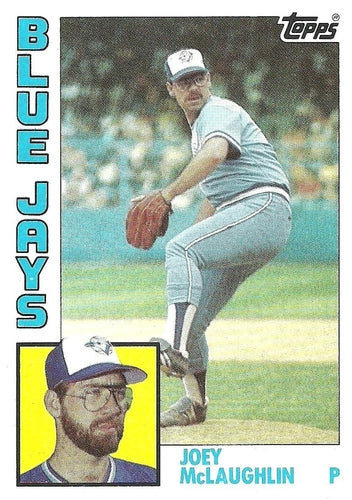 #556 Joey McLaughlin - Toronto Blue Jays - 1984 Topps Baseball