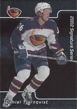 #202 Daniel Tjarnqvist - Atlanta Thrashers - 2001-02 Be a Player Signature Series Hockey