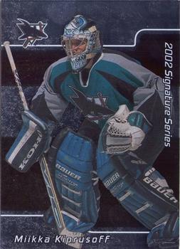 #221 Miikka Kiprusoff - San Jose Sharks - 2001-02 Be a Player Signature Series Hockey