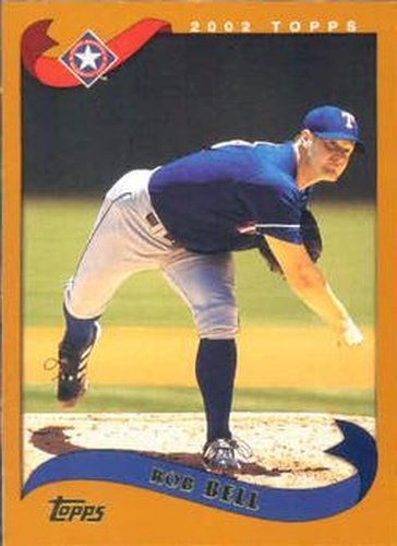 #558 Rob Bell - Texas Rangers - 2002 Topps Baseball
