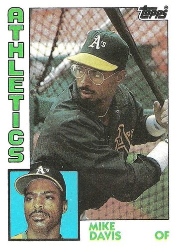 #558 Mike Davis - Oakland Athletics - 1984 Topps Baseball