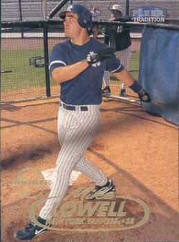 #558 Mike Lowell - New York Yankees - 1998 Fleer Tradition Baseball