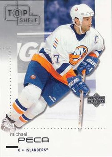 #55 Michael Peca - New York Islanders - 2002-03 Upper Deck Top Shelf Hockey