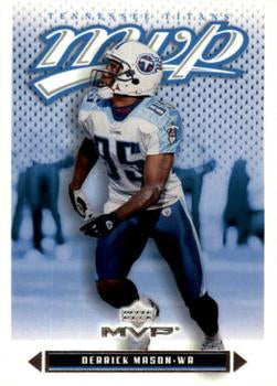 #55 Derrick Mason - Tennessee Titans - 2003 Upper Deck MVP Football