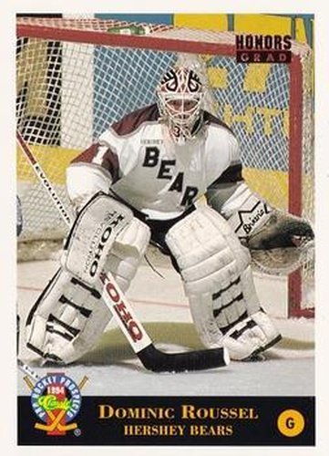 #55 Dominic Roussel - Hershey Bears - 1994 Classic Pro Hockey Prospects Hockey