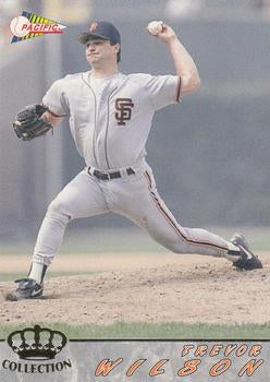 #560 Trevor Wilson - San Francisco Giants - 1994 Pacific Baseball