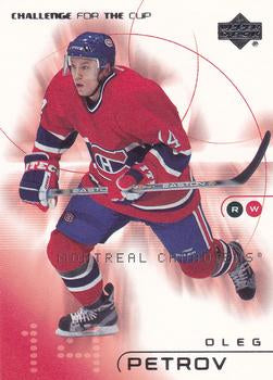 #46 Oleg Petrov - Montreal Canadiens - 2001-02 Upper Deck Challenge for the Cup Hockey