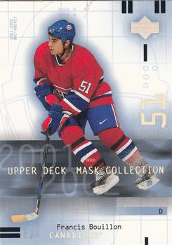 #51 Francis Bouillon - Montreal Canadiens - 2001-02 Upper Deck Mask Collection Hockey