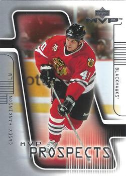 #194 Casey Hankinson - Chicago Blackhawks - 2001-02 Upper Deck MVP Hockey