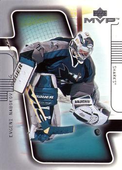 #160 Evgeni Nabokov - San Jose Sharks - 2001-02 Upper Deck MVP Hockey