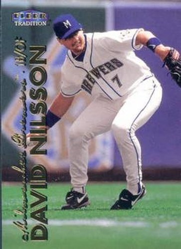 #562 Dave Nilsson - Milwaukee Brewers - 1999 Fleer Tradition Baseball