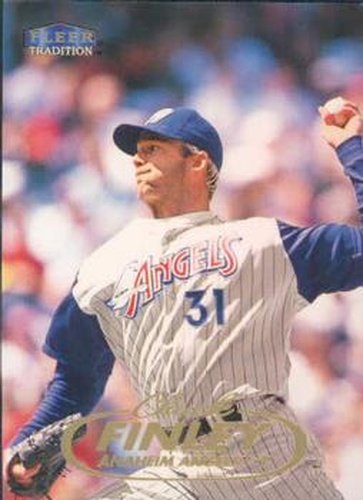 #562 Chuck Finley - Anaheim Angels - 1998 Fleer Tradition Baseball