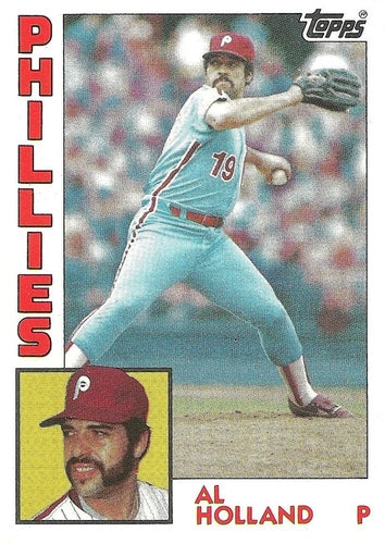 #564 Al Holland - Philadelphia Phillies - 1984 Topps Baseball