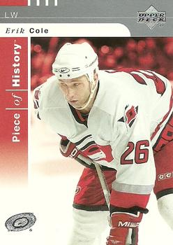 #12 Erik Cole - Carolina Hurricanes - 2002-03 Upper Deck Piece of History Hockey