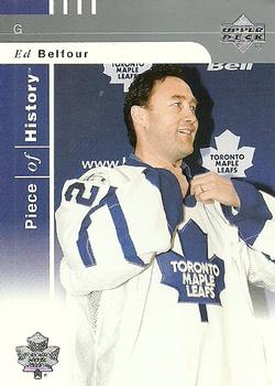 #84 Ed Belfour - Toronto Maple Leafs - 2002-03 Upper Deck Piece of History Hockey