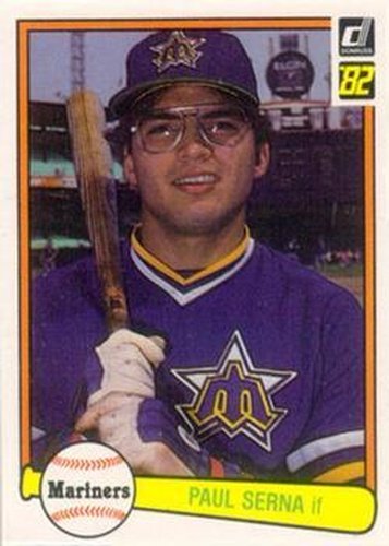 #567 Paul Serna - Seattle Mariners - 1982 Donruss Baseball