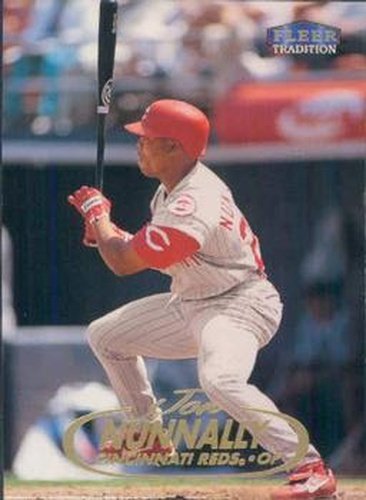 #567 Jon Nunnally - Cincinnati Reds - 1998 Fleer Tradition Baseball
