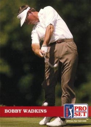 #56 Bobby Wadkins - 1992 Pro Set PGA Tour Golf