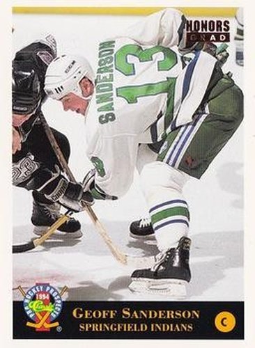 #56 Geoff Sanderson - Springfield Indians - 1994 Classic Pro Hockey Prospects Hockey