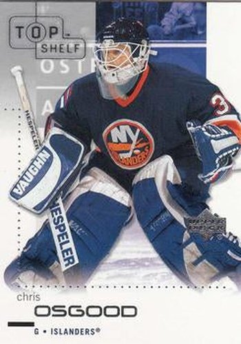 #56 Chris Osgood - New York Islanders - 2002-03 Upper Deck Top Shelf Hockey