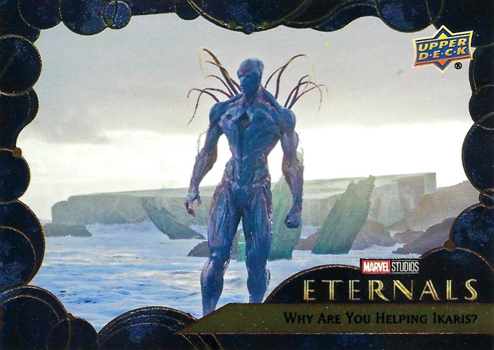 #56 Why are You Helping Ikaris? - 2023 Upper Deck Marvel Eternals