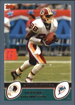 #56 Derrius Thompson - Miami Dolphins - 2003 Topps Football