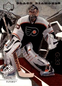 #7 Jeff Hackett - Philadelphia Flyers - 2003-04 Upper Deck Black Diamond Hockey