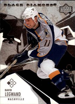 #13 David Legwand - Nashville Predators - 2003-04 Upper Deck Black Diamond Hockey