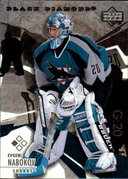 #78 Evgeni Nabokov - San Jose Sharks - 2003-04 Upper Deck Black Diamond Hockey