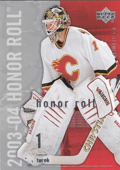 #11 Roman Turek - Calgary Flames - 2003-04 Upper Deck Honor Roll Hockey