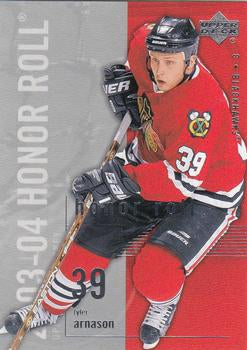 #16 Tyler Arnason - Chicago Blackhawks - 2003-04 Upper Deck Honor Roll Hockey