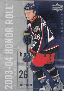 #23 Todd Marchant - Columbus Blue Jackets - 2003-04 Upper Deck Honor Roll Hockey