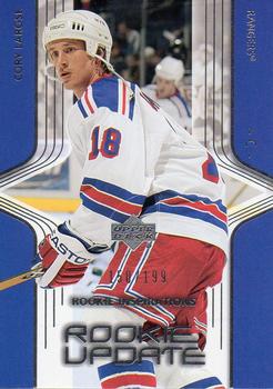 #198 Cory Larose - New York Rangers - 2003-04 Upper Deck Rookie Update Hockey