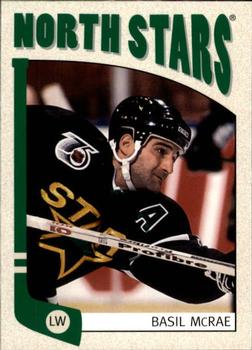 #258 Basil McRae - Minnesota North Stars - 2004-05 In The Game Franchises Hockey