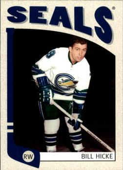 #260 Bill Hicke - Oakland Seals - 2004-05 In The Game Franchises Hockey